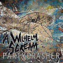 A Wilhelm Scream : Partycrasher